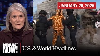 Top U.S. & World Headlines — January 20, 2026