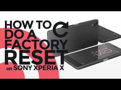 How to Do a Factory Reset on Sony Xperia X