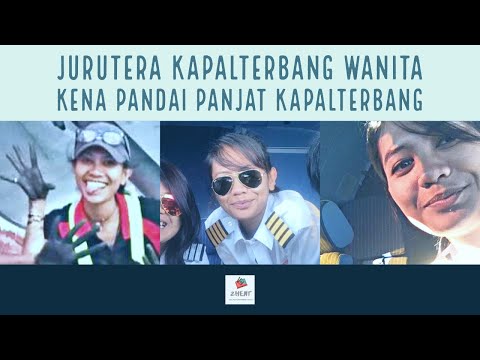 Jurutera Kapalterbang Wanita Kena Pandai Panjat Kapalterbang - Aida ( Bekas Jurutera Kapalterbang )