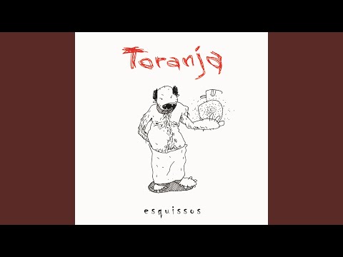 Por Detras Do Fim - Toranja