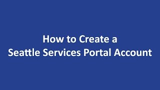 Create a Seattle Services Portal Account