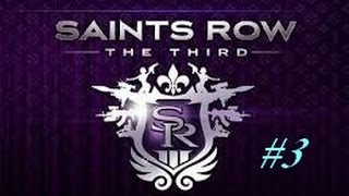 [PS3] Let&#39;s play | Saints Row : The Third | Casse-noisettes | Episode 3 .