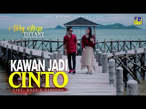VICKY KOGA ft TIFFANY | KAWAN JADI CINTO [Official Music Video] Lagu Minang Terbaru 2020