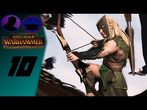 Let's Play Total War WARHAMMER - Realm Of The Wood Elves - Ep. 10 - Defend The Tree!