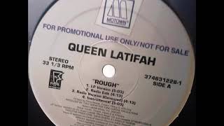 Queen Latifah - Rough