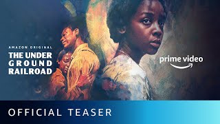 The Underground Railroad Official Teaser |Thuso Mdebu, Joel Edgerton, Aaron Pierre |Amazon Original