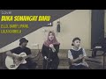BUKA SEMANGAT BARU - Ello, Ipank, Barry, Lala Karmela | COVER PEPEGE feat. Riva Novia BUKA SEMANGAT BARU - Ello, Ipank, Barry, Lala Karmela | COVER PEPEGE feat. Riva Novia