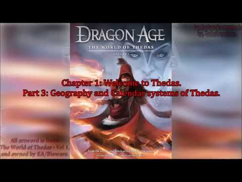 Dragon Age The World Of Thedas. Part 3 - Ch1: Geography and Calendars