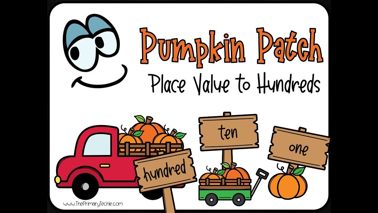 Pumpkin Patch Place Value to Hundreds - Fall