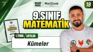 Kümeler | 1.Tema Sayılar | 9.Sınıf Matematik | Matbook | Maarif Model 2027