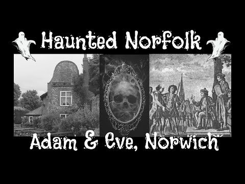 Norfolk Ghost Stories | The Adam and Eve Pub, Norwich - Kett’s Rebellion