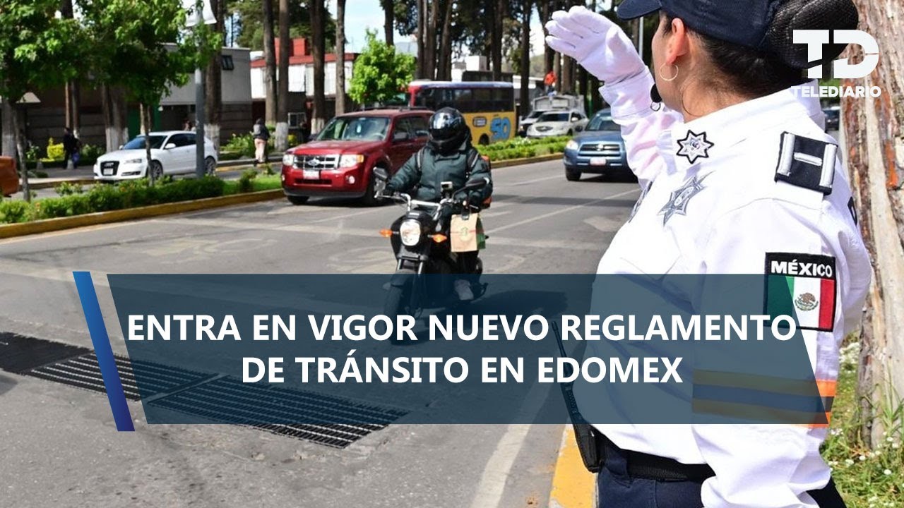Edomex tiene nuevo reglamento de tránsito; te decimos qué cambió y cómo será el pago de multas
