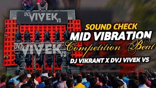 Download lagu Mid Vibration 💥 || Sound Check 🔊 || Competition Beat 🔥 || Dj Vikrant X Dvj Vivek Vs 👆 mp3