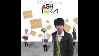 Ash Farizi - I like you but you like someone else (Audio)
