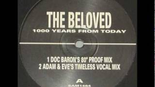 The Beloved - 1000 Years From Today