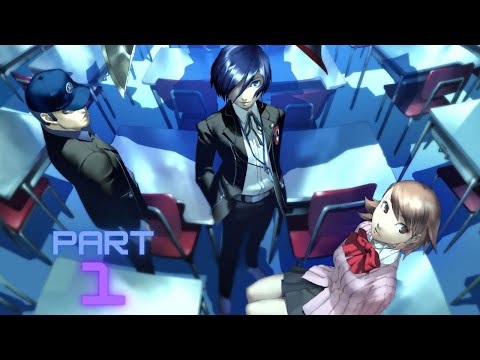 Persona 3 FES Playthrough Part. 1