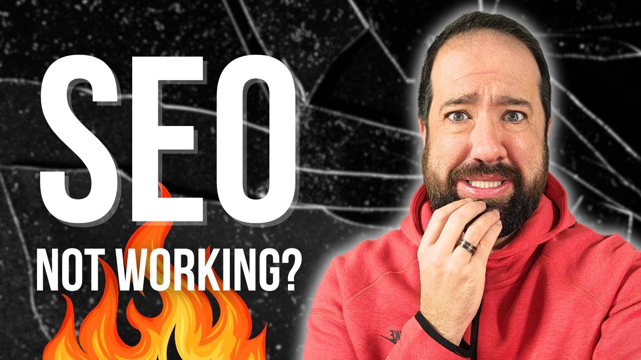 Why Your SEO Doesn't Work (And How To Fix It)