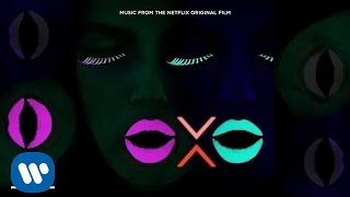 Alok - Me &amp; You feat. IRO – from XOXO the Netflix Original Film