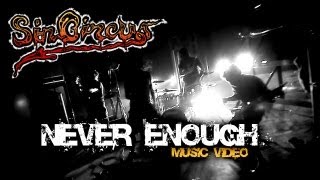 SinCircus - Never Enough (HD)