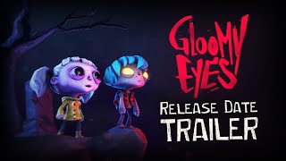 Gloomy Eyes video 1