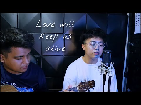 Love Will Keep Us Alive By Eagles | Jeremy Novela