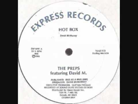 The Preps featuring David M. - Hot Box (Sizzling Mix)