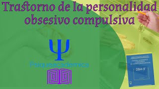 Trastorno de la personalidad obsesivo compulsiva
