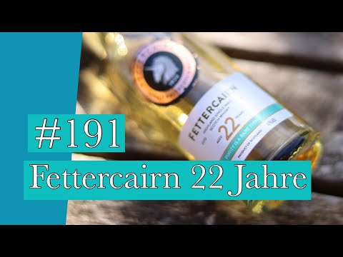 Whiskybesprechung #191: Fettercairn 22 Jahre