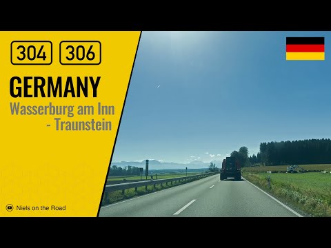 Driving in Germany: Bundesstraße B304 from Wasserburg am Inn to Traunstein via Traunreut