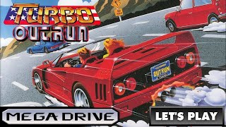 LET'S PLAY: TURBO OUTRUN (MEGADRIVE - With Commentary)