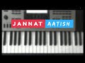 Jannat || Aatish || PIANO COVER || Punjabi Song ||