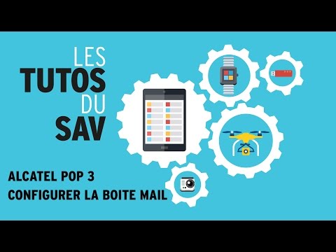 Darty Tutos Système -D : Alacatel Pop 3 - comment configurer son e-mail