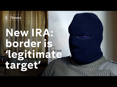 New IRA says border infrastructure would be ‘legitimate target for attack'