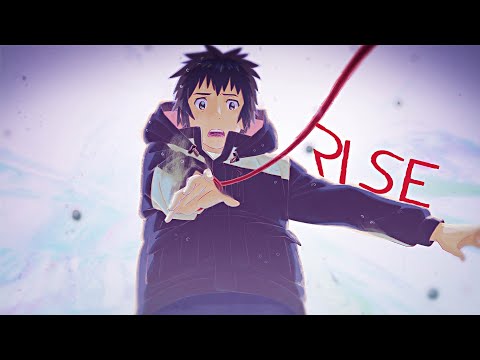 Your Name「ＡＭＶ」- Rise