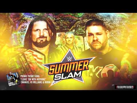 WWE Summerslam 2017 AJ Styles vs Kevin Owens Promo Song - 