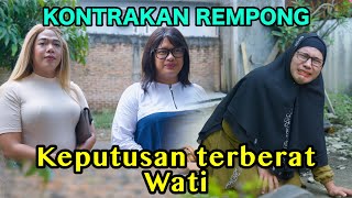 Download lagu WATI'S HARDEST DECISION || REMPONG RENTAL HOUSE EPISODE 1072 mp3