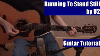 Running To Stand Still by U2 (Guitar Tutorial with the Isolated Vocal Track by U2)