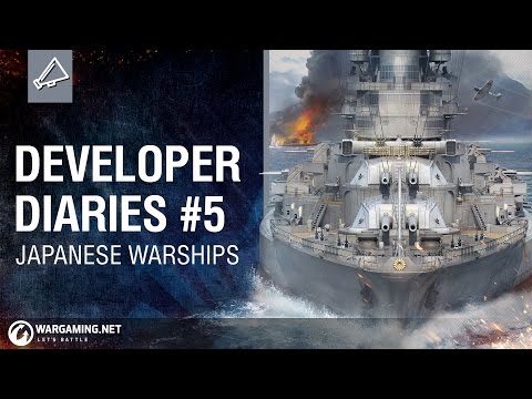 Developer Diaries #5 Japanese Warships