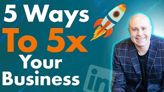Consulting Business? 5 Ways To 5X Without LinkedIn