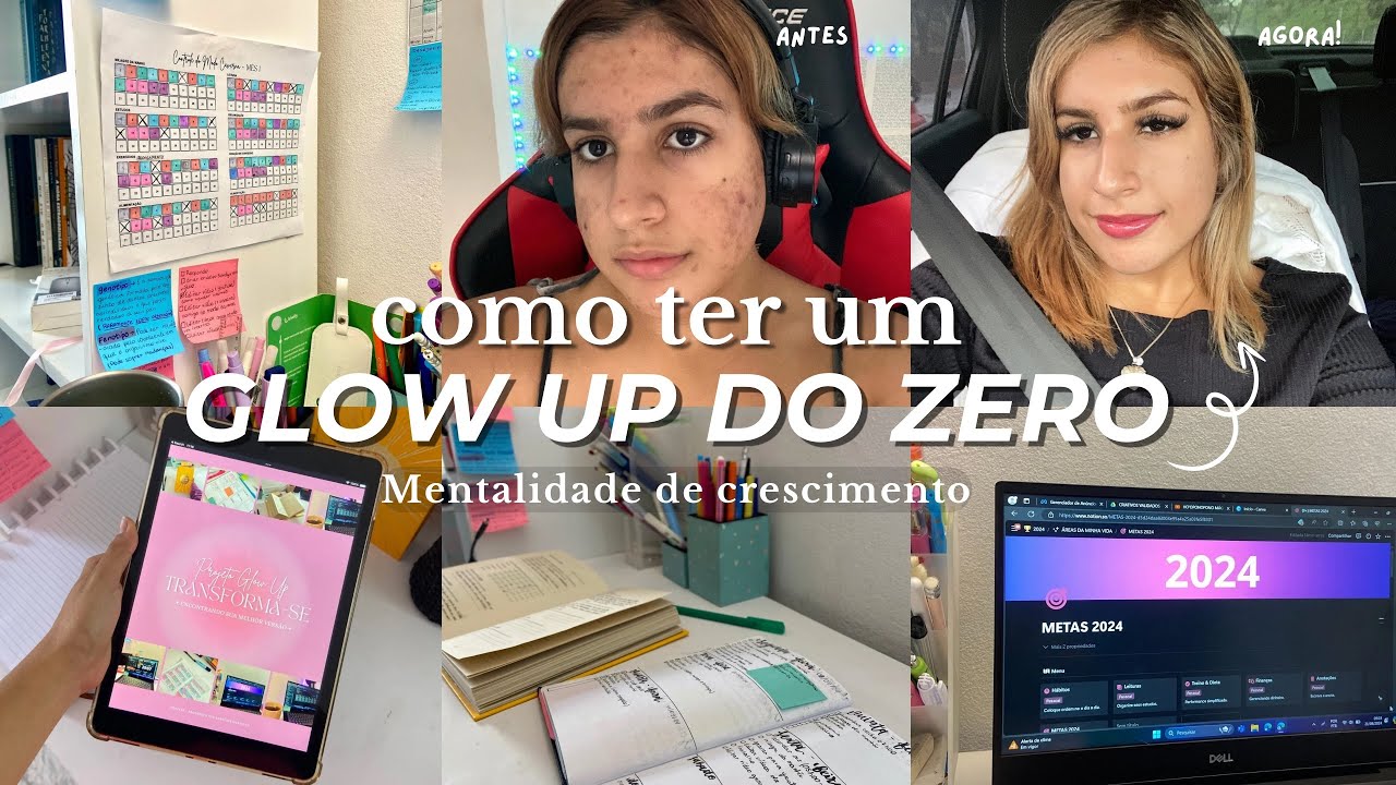 Como ter um GLOW UP: seja MELHOR que 99% das pessoas com essa MENTALIDADE