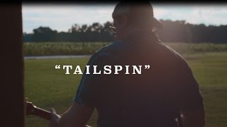 Tailspin - Official Music Video