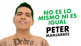 No Es Lo Mismo Ni Es Igual Lyrics English Translation