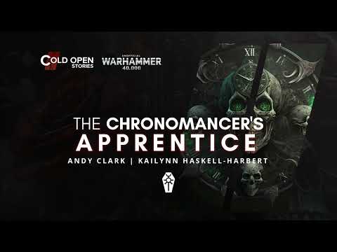 The Chronomancer's Apprentice - Warhammer 40,000 Fast Fiction