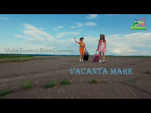 Vlăduț Tornea & Riana Cazanciuc (DoReMiShow) - Vacanța mare