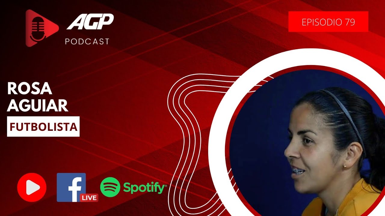 AGP PODCAST |Ep.79| Me quedé en Xolos, pero quería ir a Chivas: Rosa Aguiar, futbolista ensenadense