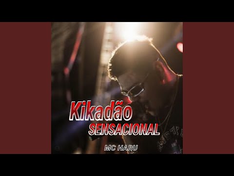 Kikadão Sensacional