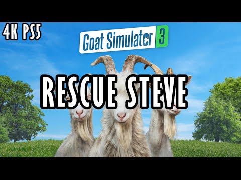 Goat Simulator 3, Rescue Steve