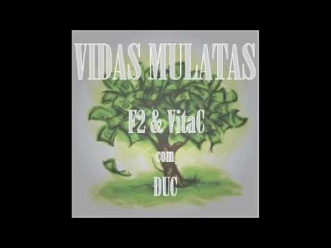 Luzingo F2 & Vita C - Vidas Mulatas ft. Duc (Prod. LF2)