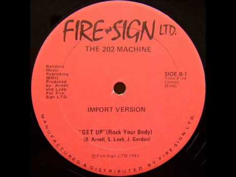 The 202 Machine -  Get Up (Rock Your Body) (Import Version) 1981