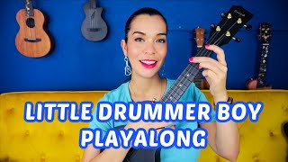 Little Drummer Boy Christmas Ukulele Chords Playalong +FREE Printable
